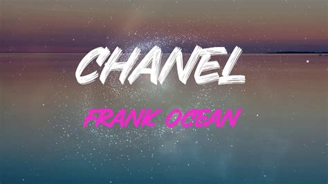 see both sides like chanel song|chanel frank ocean meaning.